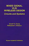 E-Book (pdf) Mixed Signal VLSI Wireless Design von Emad N. Farag, Mohamed I. Elmasry