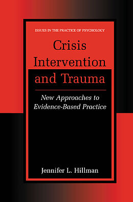 Livre Relié Crisis Intervention and Trauma de Jennifer L. Hillman