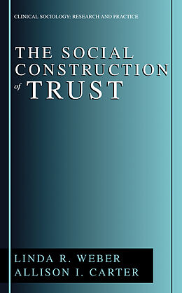 Fester Einband The Social Construction of Trust von Allison I. Carter, Linda R. Weber