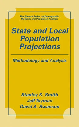 E-Book (pdf) State and Local Population Projections von Stanley K. Smith, Jeff Tayman, David A. Swanson