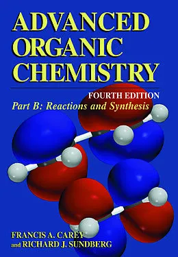 E-Book (pdf) Advanced Organic Chemistry von Francis A. Carey, Richard J. Sundberg