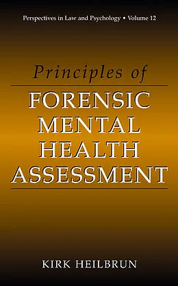 E-Book (pdf) Principles of Forensic Mental Health Assessment von Kirk Heilbrun