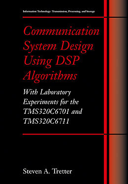 Kartonierter Einband Communication System Design Using DSP Algorithms von Steven A. Tretter