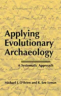 E-Book (pdf) Applying Evolutionary Archaeology von Michael J. O'Brien, R. Lee Lyman