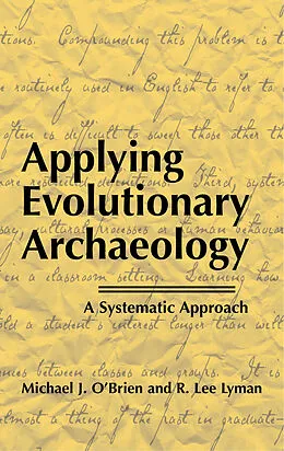 E-Book (pdf) Applying Evolutionary Archaeology von Michael J. O'Brien, R. Lee Lyman