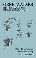 E-Book (pdf) Gene Avatars von Pierre-Henri Gouyon, Jean-Pierre Henry, Jacques Arnould