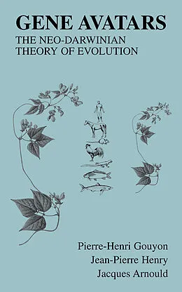 E-Book (pdf) Gene Avatars von Pierre-Henri Gouyon, Jean-Pierre Henry, Jacques Arnould