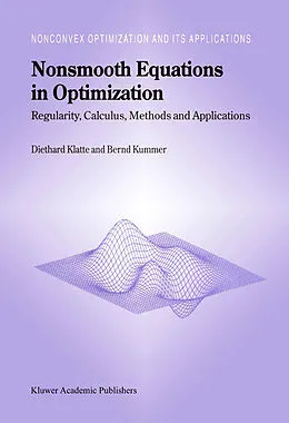 E-Book (pdf) Nonsmooth Equations in Optimization von Diethard Klatte, B. Kummer