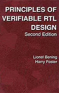 E-Book (pdf) Principles of Verifiable RTL Design von Lionel Bening, Harry D. Foster