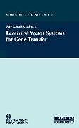 Lentiviral Vector Systems for Gene Transfer