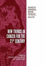 Fester Einband New Trends in Cancer for the 21 Century von