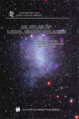 E-Book (pdf) An Atlas of Local Group Galaxies von Paul W. Hodge, Brooke P. Skelton, Joy Ashizawa