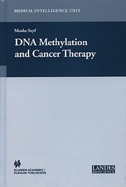 Livre Relié DNA Methylation and Cancer Therapy de Moshe Szyf