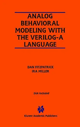 E-Book (pdf) Analog Behavioral Modeling with the Verilog-A Language von Dan Fitzpatrick, Ira Miller