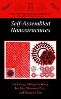 E-Book (pdf) Self-Assembled Nanostructures von Jin Zhang, Zhong-Lin Wang, Jun Liu