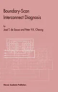 E-Book (pdf) Boundary-Scan Interconnect Diagnosis von José T. de Sousa, Peter Y. K. Cheung