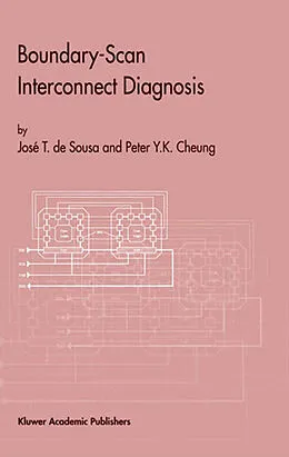 E-Book (pdf) Boundary-Scan Interconnect Diagnosis von José T. de Sousa, Peter Y. K. Cheung