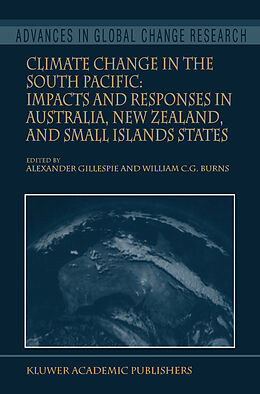 eBook (pdf) Climate Change in the South Pacific: Impacts and Responses in Australia, New Zealand, and Small Island States de 