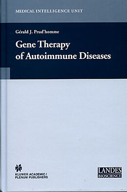 Livre Relié Gene Therapy of Autoimmune Diseases de Gerald J Prud'homme