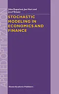 E-Book (pdf) Stochastic Modeling in Economics and Finance von Jitka Dupacova, J. Hurt, J. Stepan