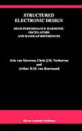 E-Book (pdf) Structured Electronic Design von Arie van Staveren, Chris J. M. Verhoeven, Arthur H. M. Van Roermund