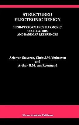 E-Book (pdf) Structured Electronic Design von Arie van Staveren, Chris J. M. Verhoeven, Arthur H. M. Van Roermund