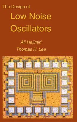 E-Book (pdf) The Design of Low Noise Oscillators von Ali Hajimiri, Thomas H. Lee