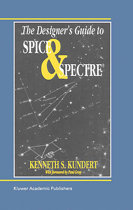 eBook (pdf) The Designer's Guide to Spice and Spectre® de Ken Kundert