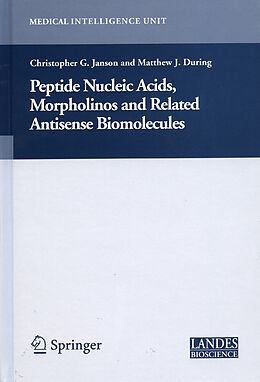 Fester Einband Peptide Nucleic Acids, Morpholinos and Related Antisense Biomolecules von Matthew During, Christopher Janson