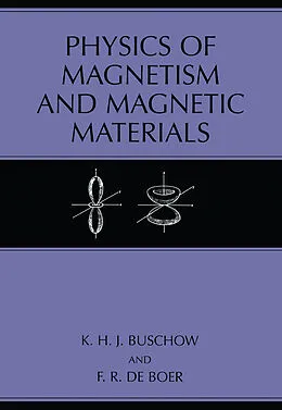 E-Book (pdf) Physics of Magnetism and Magnetic Materials von K. H. J Buschow, F. R. De Boer