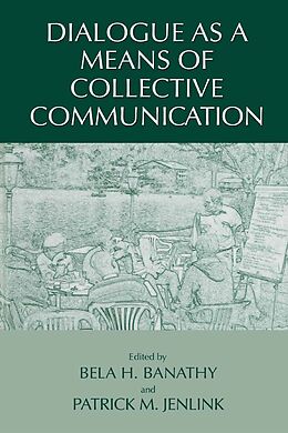 eBook (pdf) Dialogue as a Means of Collective Communication de 