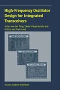 E-Book (pdf) High-Frequency Oscillator Design for Integrated Transceivers von J. Van Der Tang, Dieter Kasperkovitz, Arthur H. M. Van Roermund