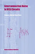 E-Book (pdf) Interconnection Noise in VLSI Circuits von Francesc Moll, Miquel Roca