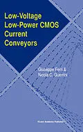 E-Book (pdf) Low-Voltage Low-Power CMOS Current Conveyors von Giuseppe Ferri, Nicola C. Guerrini
