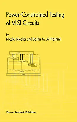 E-Book (pdf) Power-Constrained Testing of VLSI Circuits von Nicola Nicolici, Bashir M. Al-Hashimi