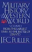 A Military History Of The Western World, Vol. I