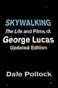 Kartonierter Einband Skywalking von Dale Pollock