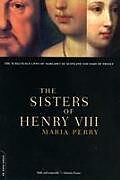 The Sisters of Henry VIII
