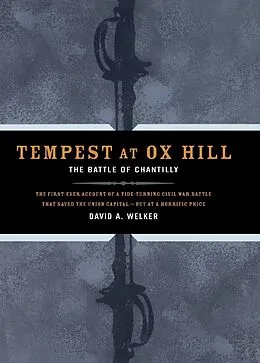 E-Book (epub) Tempest At Ox Hill von David A. Welker