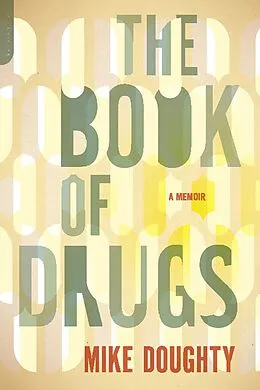 E-Book (epub) The Book of Drugs von Mike Doughty