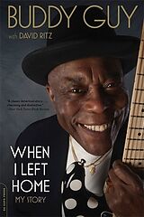 Couverture cartonnée When I Left Home de Buddy Guy