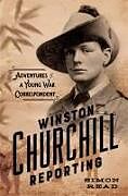 Livre Relié Winston Churchill Reporting de Simon Read