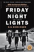 Couverture cartonnée Friday Night Lights (25th Anniversary Edition) de H G Bissinger