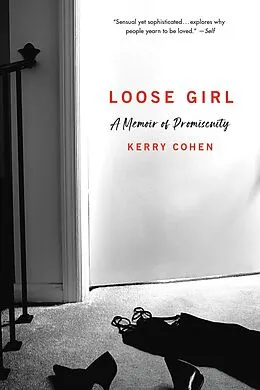 E-Book (epub) Loose Girl von Kerry Cohen