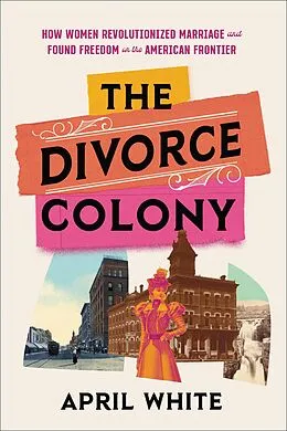 E-Book (epub) The Divorce Colony von April White