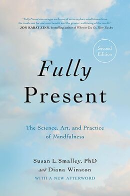 eBook (epub) Fully Present de Susan L. Smalley, Diana Winston