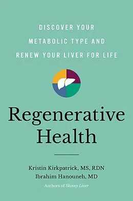 E-Book (epub) Regenerative Health von Kristin Kirkpatrick, Ibrahim Hanouneh
