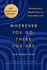 eBook (epub) Wherever You Go, There You Are de Jon Kabat-Zinn