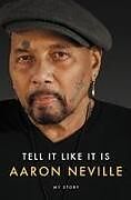 Livre Relié Tell It Like It Is de Aaron Neville