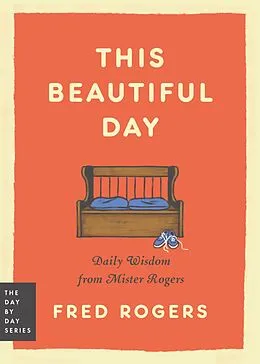 E-Book (epub) This Beautiful Day von Fred Rogers